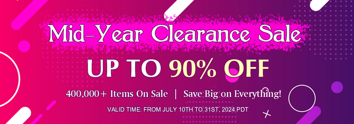 Mid-Year Clearance Sale Up To 90% OFF