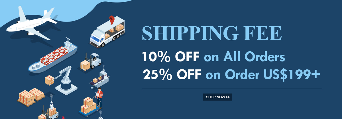 Shipping Fee Up To 25% OFF