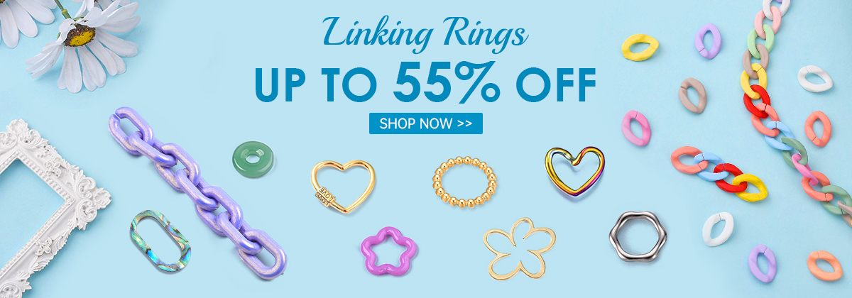 Linking Rings
Up To 55% OFF
Shop Now