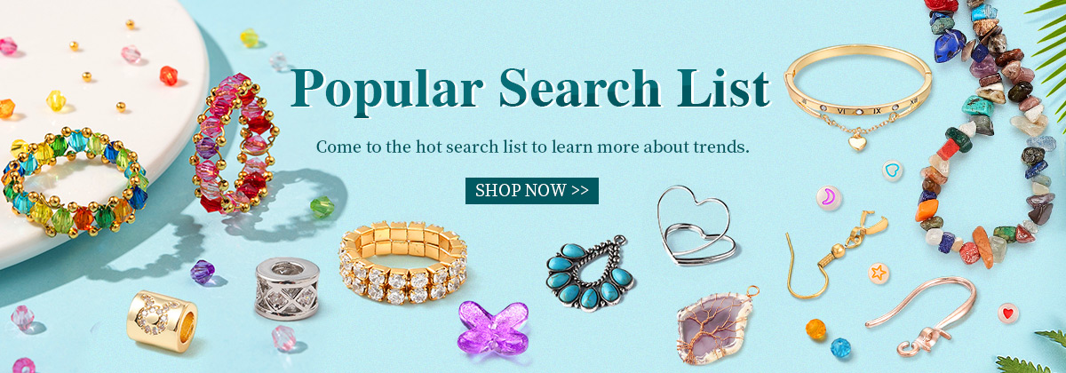 Popular Search List   
Come to the hot search list to learn more about trends.
Shop Now