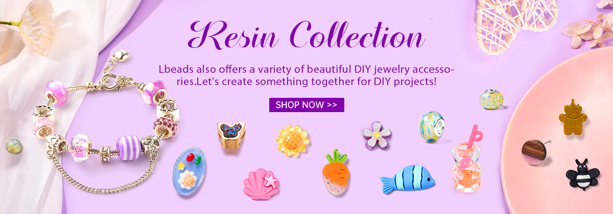 Resin Collection
Lbeads also offers a variety of beautiful DIY jewelry accessories.Let's create something together for DIY projects!
Show Now