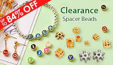 Clearance 
Spacer Beads
Up To 84% OFF
